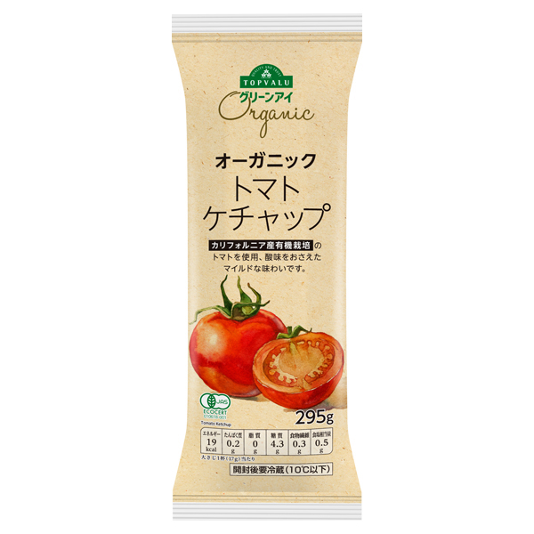 トップバリュ グリーンアイ オーガニックトマトケチャップ